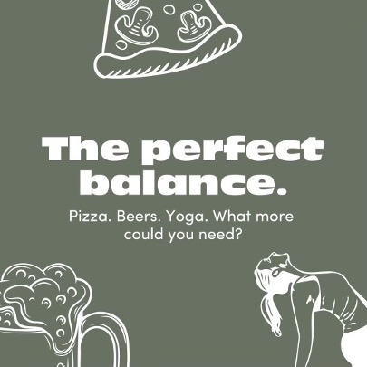 Pizza, Beers, Yoga